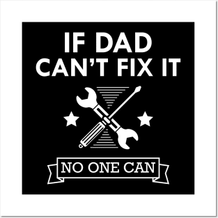 Mechanic - If dad can't fix it no one can Posters and Art